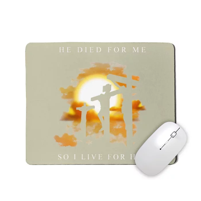 Christian Bible Verse Jesus Died For Me Mousepad