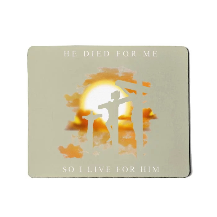 Christian Bible Verse Jesus Died For Me Mousepad