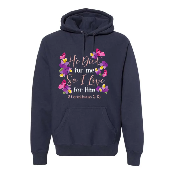 Christian Bible Verse 2 Corinthians 515 Flower Butterfly Premium Hoodie