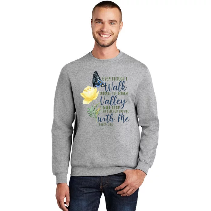 Christian Bible Verse Quote Butterfly Rose Flower Psalm 234 Tall Sweatshirt