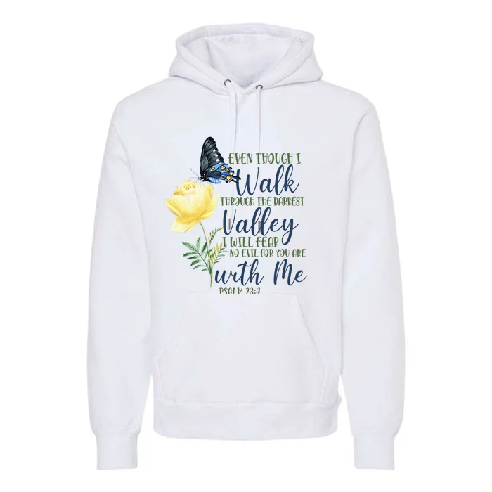 Christian Bible Verse Quote Butterfly Rose Flower Psalm 234 Premium Hoodie