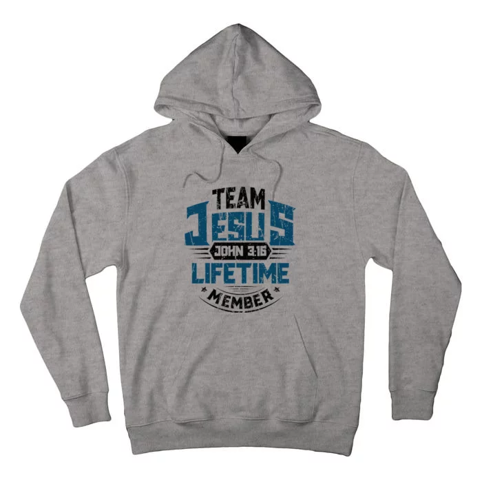 Christian Bible Verse Team Jesus Lifetime Member Scripture Tall Hoodie