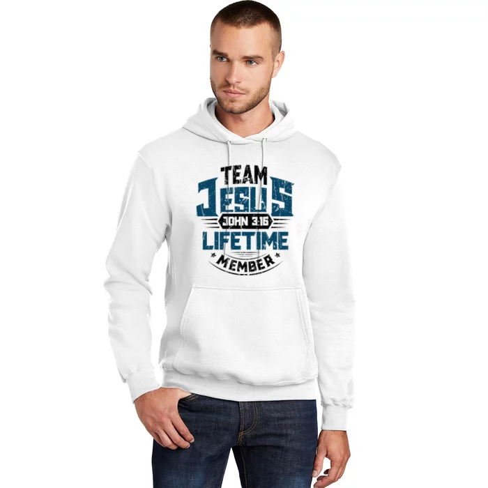 Christian Bible Verse Team Jesus Lifetime Member Scripture Hoodie