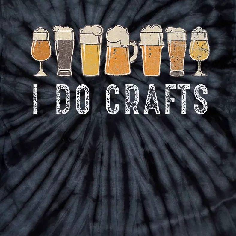 Craft Beer Vintage I Do Crafts Home Brew Art Tie-Dye T-Shirt