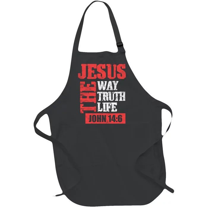 Christian Bible Verse Jesus The Way Truth Life John 14:6 Full-Length Apron With Pocket