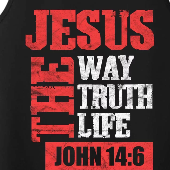 Christian Bible Verse Jesus The Way Truth Life John 14:6 Performance Tank