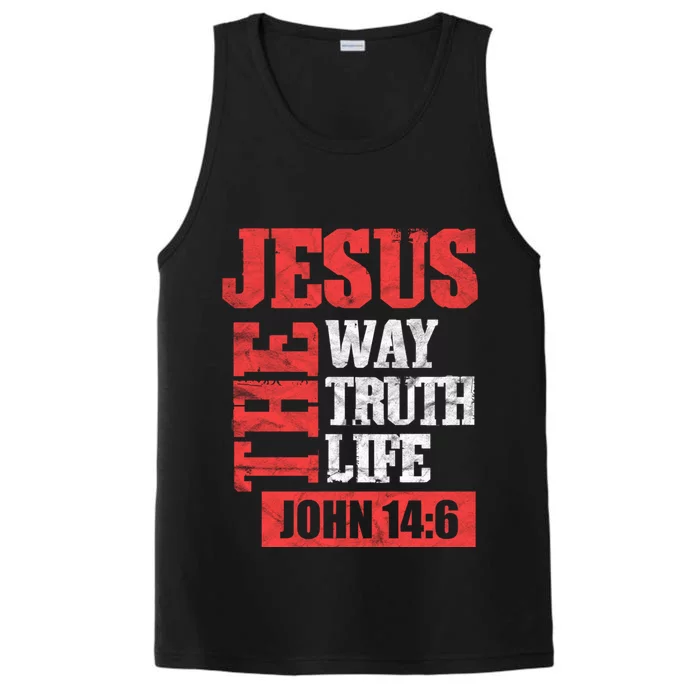 Christian Bible Verse Jesus The Way Truth Life John 14:6 Performance Tank