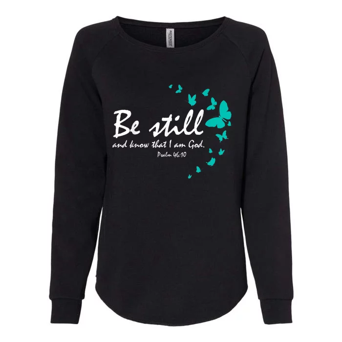 Christian Bible Verse Gifts Religious Butterfly Be Still God Womens California Wash Sweatshirt