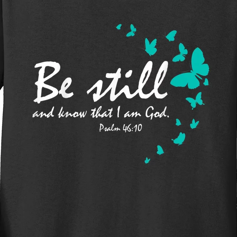 Christian Bible Verse Gifts Religious Butterfly Be Still God Kids Long Sleeve Shirt