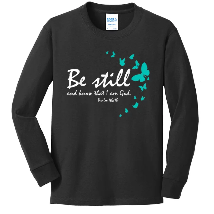 Christian Bible Verse Gifts Religious Butterfly Be Still God Kids Long Sleeve Shirt