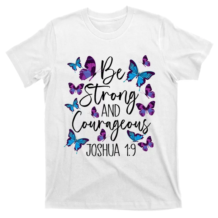 Christian Bible Verse Be Strong Joshua 1:9 Butterfly T-Shirt