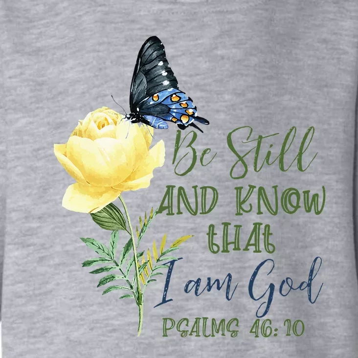 Christian Bible Verse Psalm 4610 Flower Butterfly Toddler Hoodie