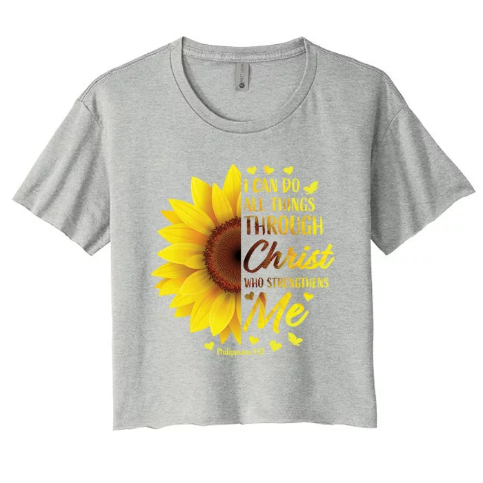 Christian Bible Verse Philippians 4:13 Funny Gift Sunflower Meaningful Gift Women's Crop Top Tee