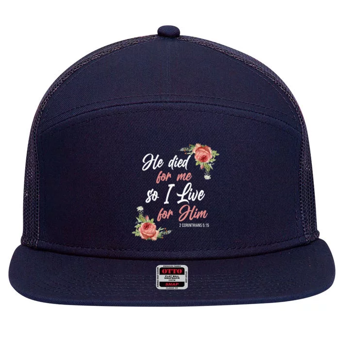 Christian Bible Verse 2 Corinthians 515 Rose Flower 7 Panel Mesh Trucker Snapback Hat