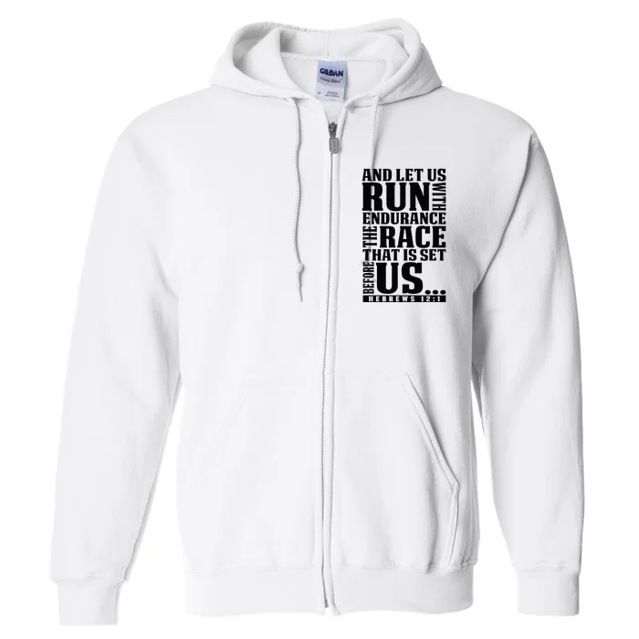 Christian Bible Verse Let Us Run With Endurance Running Gift Full Zip Hoodie