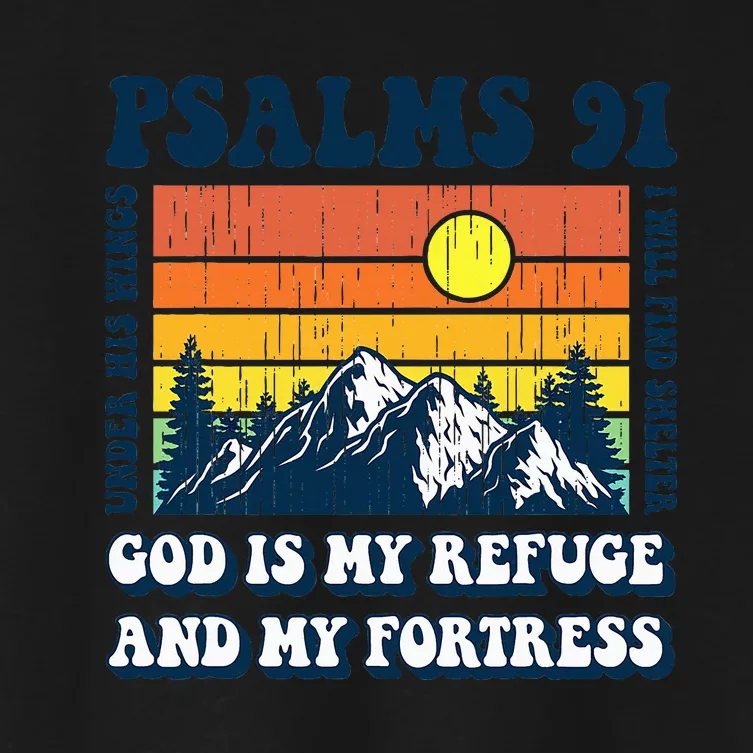 Christian Bible Verse Psalms 91 Religious God Is My Refuge Women's Crop Top Tee