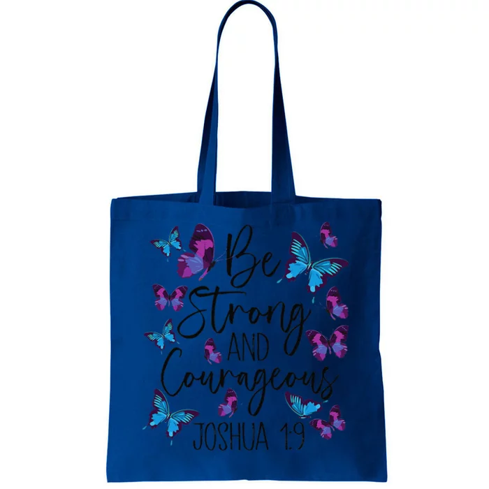 Christian Bible Verse Be Strong Joshua 19 Butterfly Tote Bag