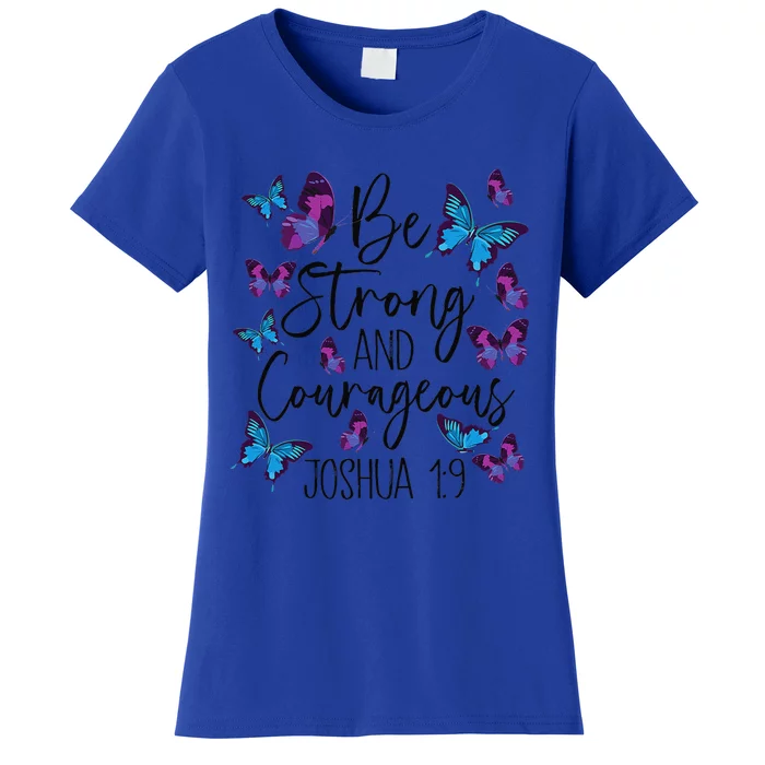 Christian Bible Verse Be Strong Joshua 19 Butterfly Women's T-Shirt