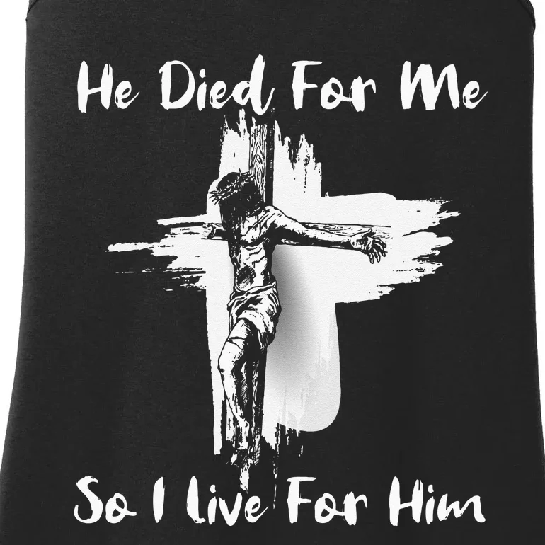 Christian Bible Verse Jesus Died For Me Ladies Essential Tank