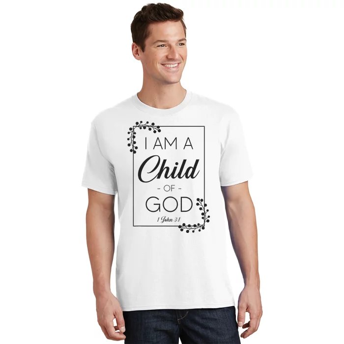 Christian Bible Verse I Am A Child Of God 1 John 31 T-Shirt