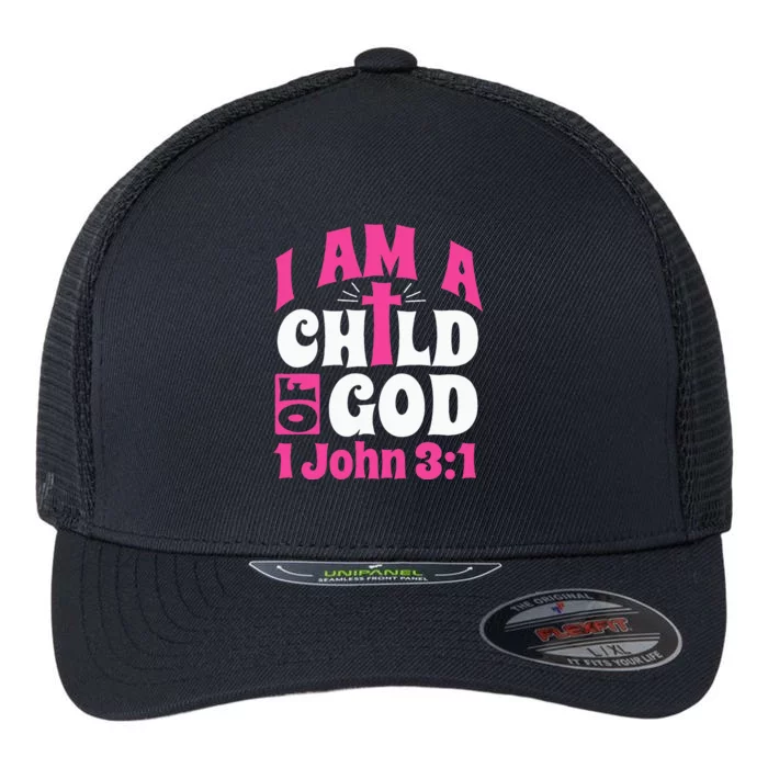 Christian Bible Verse I Am A Child Of God 1 John 31 Cross Flexfit Unipanel Trucker Cap