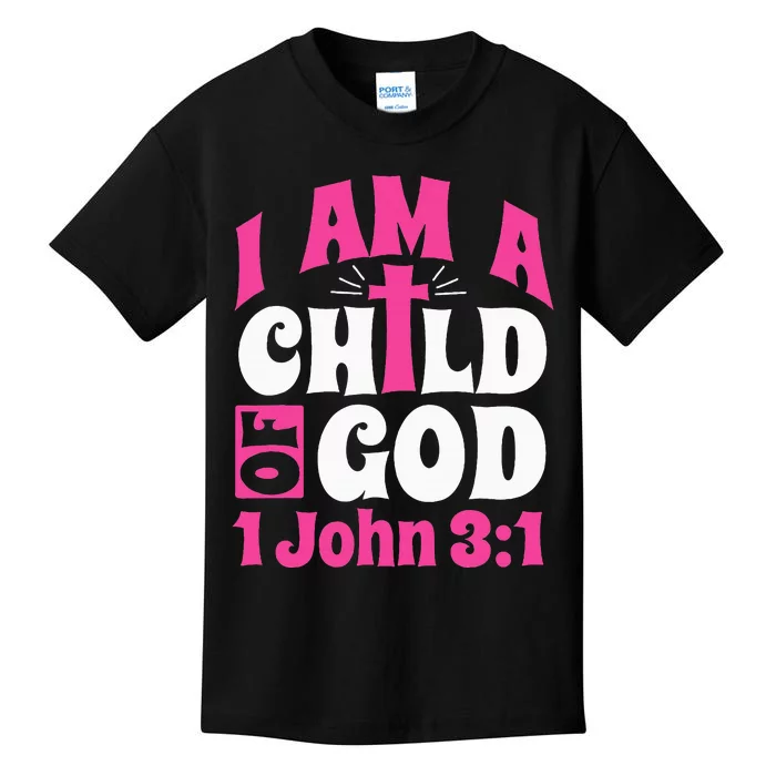 Christian Bible Verse I Am A Child Of God 1 John 31 Cross Kids T-Shirt