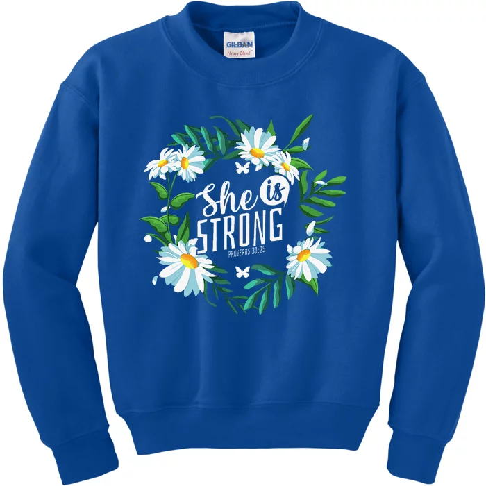 Christian Bible Verse She Is Strong Proverbs 3125 Flower Kids Sweatshirt