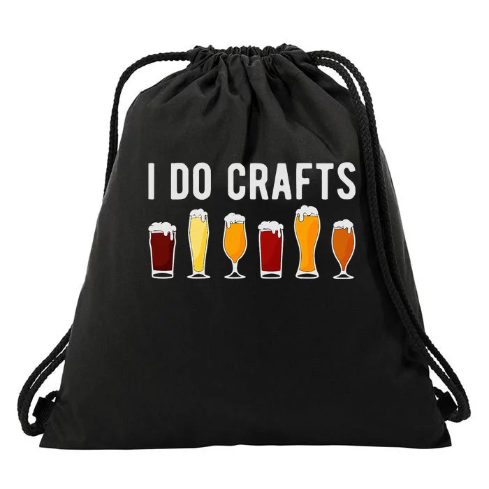 Craft Beer Vintage Funny I Do Crafts Home Brew Art Drawstring Bag