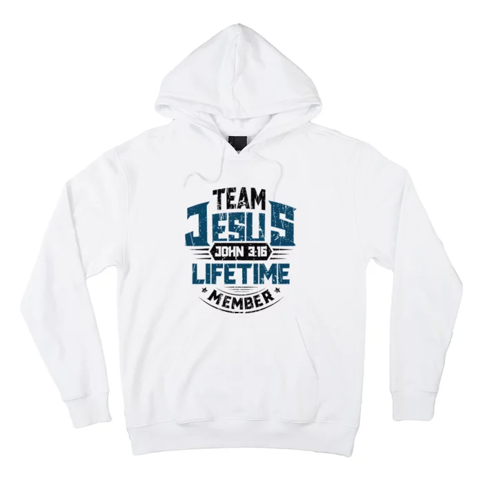 Christian Bible Verse Team Jesus Lifetime Member Scripture Hoodie