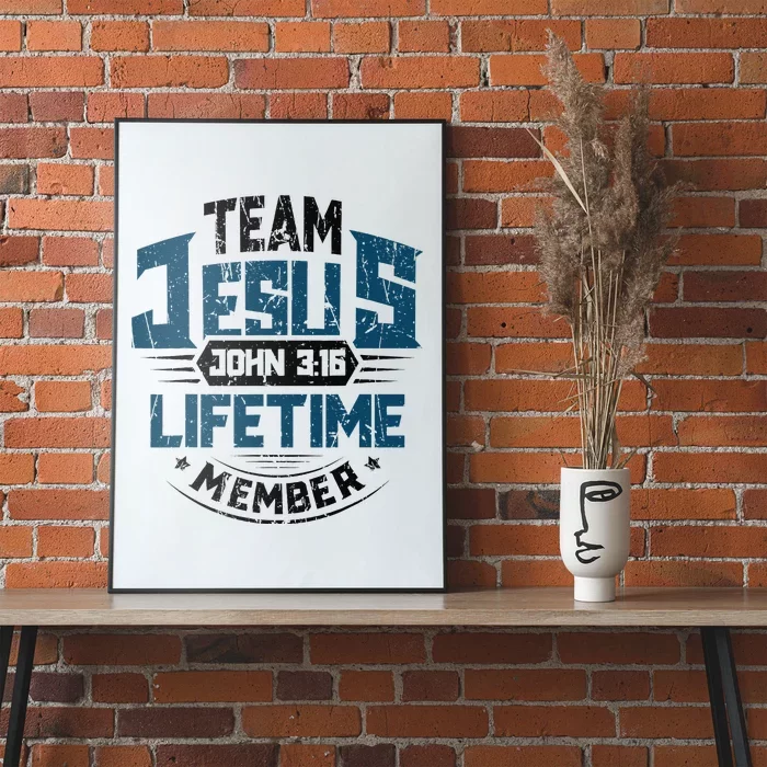 Christian Bible Verse Team Jesus Lifetime Member Scripture Poster