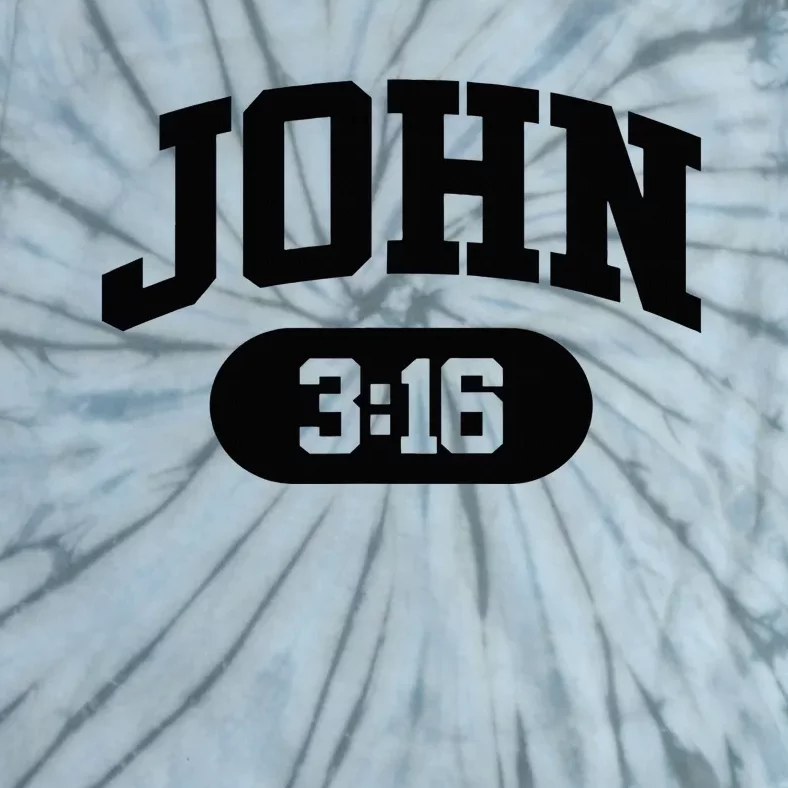 Christian Bible Verse John 316 Tie-Dye T-Shirt