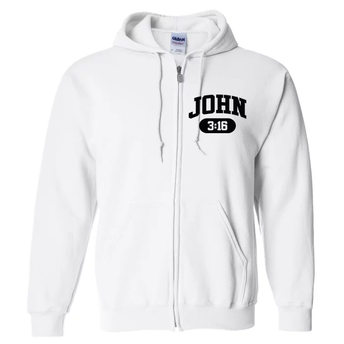 Christian Bible Verse John 316 Full Zip Hoodie