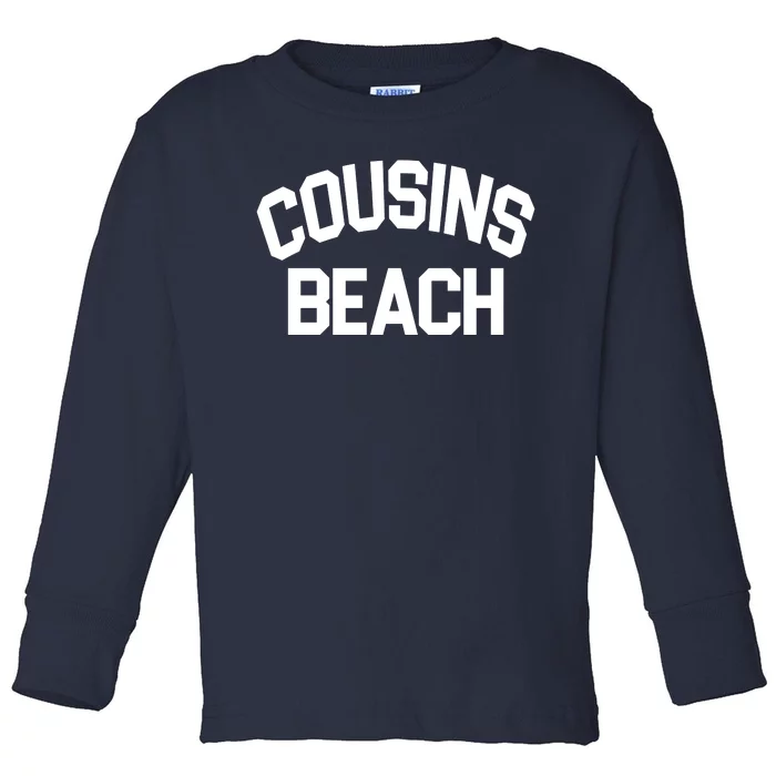 Cousins Beach Vacation Crew Toddler Long Sleeve Shirt