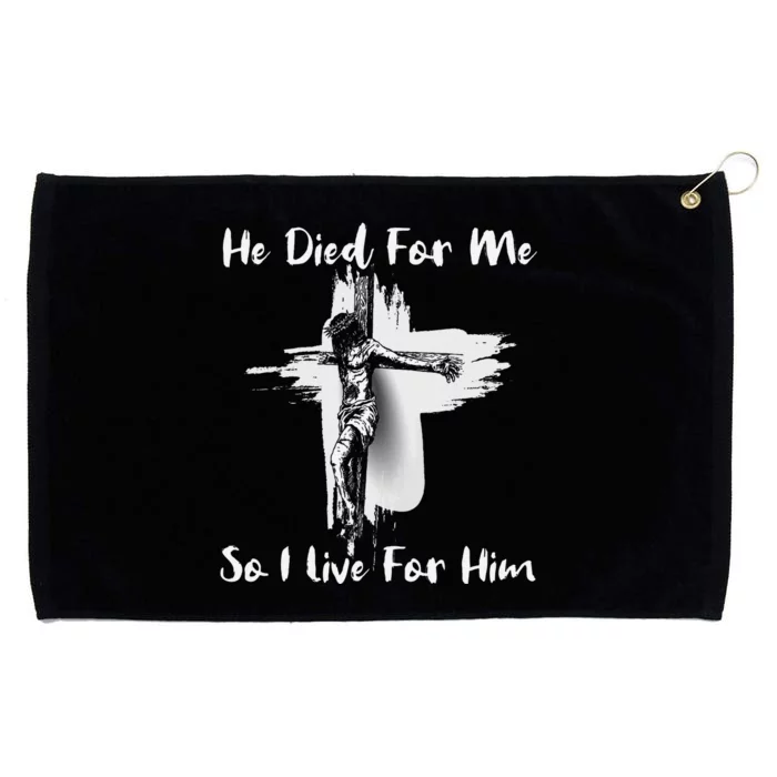 Christian Bible Verse Jesus Died For Me Grommeted Golf Towel