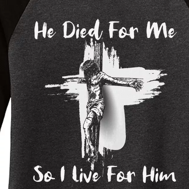 Christian Bible Verse Jesus Died For Me Women's Tri-Blend 3/4-Sleeve Raglan Shirt