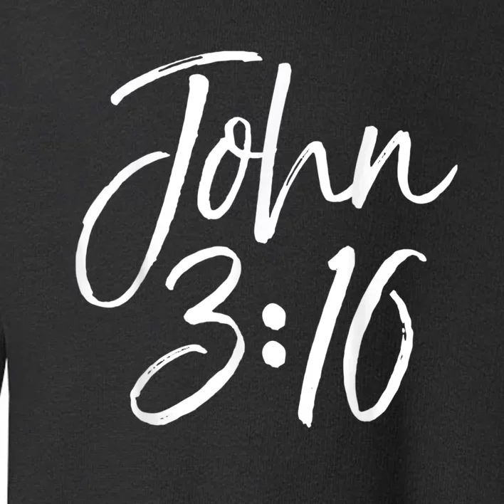 Christian Bible Verse Gift Scripture Reference John 3:16 Toddler Sweatshirt