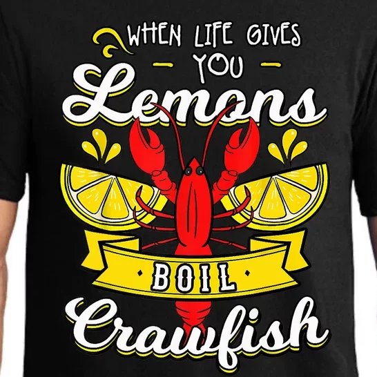 Crawfish Boil When Life Gives You Lemons Crayfish Festival Pajama Set