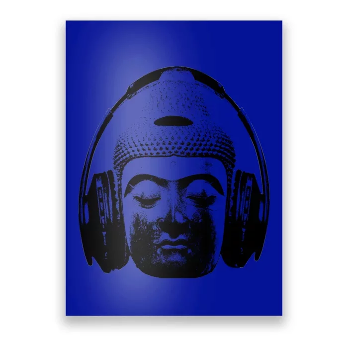 Chilling Buddha With Headphones Music Dj Great Gift Poster