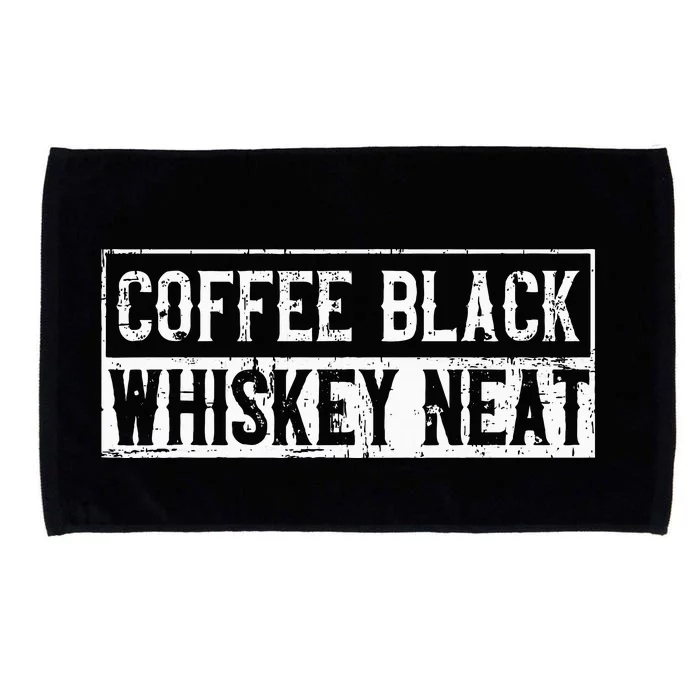 Coffee Black Whiskey Funny Neat Bourbon Whisky Scotch Microfiber Hand Towel