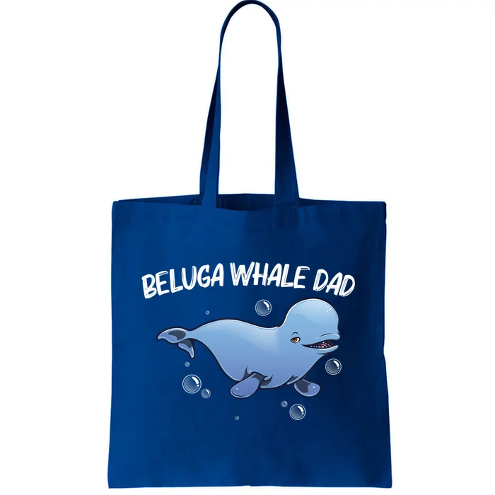 Cool Beluga Whale For Dad Father Orca Whales Save The Ocean Gift Tote Bag