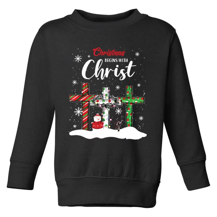 Christmas Begins With Christ Snowman Christian Cross Xmas Toddler Sweatshirt