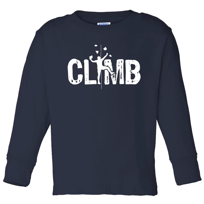 Climb Bouldering Wall Climber Rock Climbing Mountaineer Toddler Long Sleeve Shirt