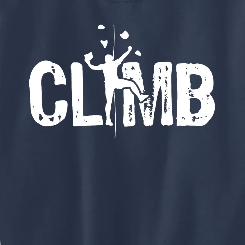 Climb Bouldering Wall Climber Rock Climbing Mountaineer Kids Sweatshirt