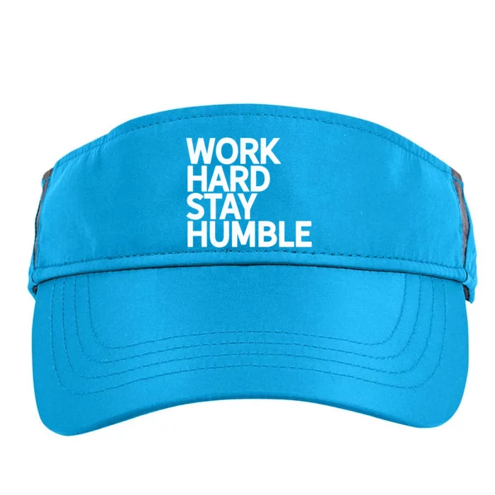 Classic Bold Work Hard Stay Humble Keepsake Lifestyle Motto Gift Adult Drive Performance Visor