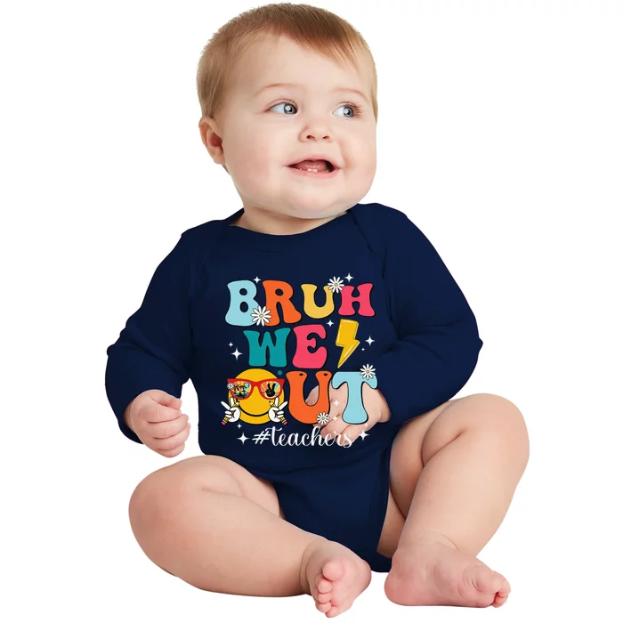 Cute Bruh We Out End Of School Year Teacher Summer Teachers Baby Long Sleeve Bodysuit