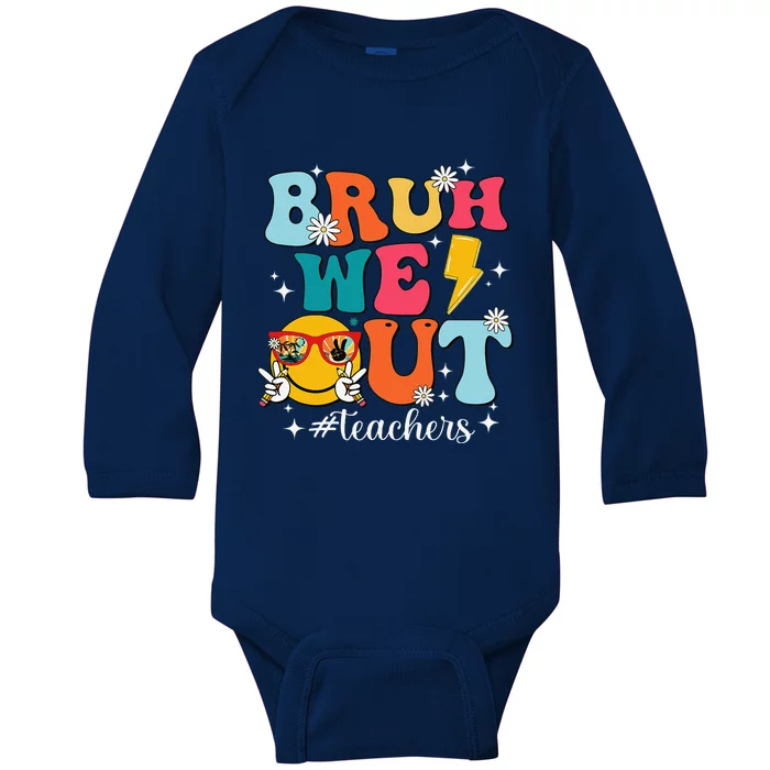 Cute Bruh We Out End Of School Year Teacher Summer Teachers Baby Long Sleeve Bodysuit