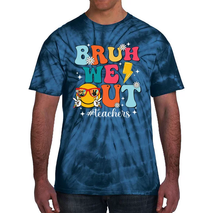 Cute Bruh We Out End Of School Year Teacher Summer Teachers Tie-Dye T-Shirt