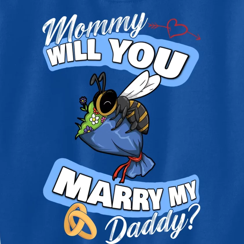 Cute Bee Wedding Offer Mommy Will You Marry My Daddy Great Gift Kids Sweatshirt