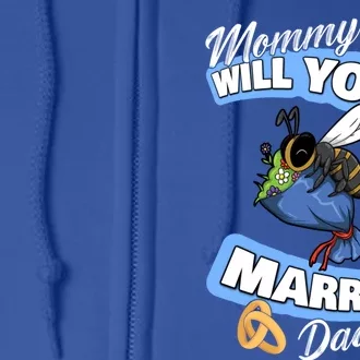 Cute Bee Wedding Offer Mommy Will You Marry My Daddy Great Gift Full Zip Hoodie