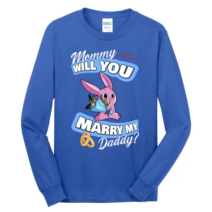 Cute Bunny Wedding Offer Mommy Will You Marry My Daddy Cool Gift Tall Long Sleeve T-Shirt